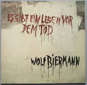 Wolf Biermann - Es Gibt Ein Leben Vor Dem Tod - LP bazar