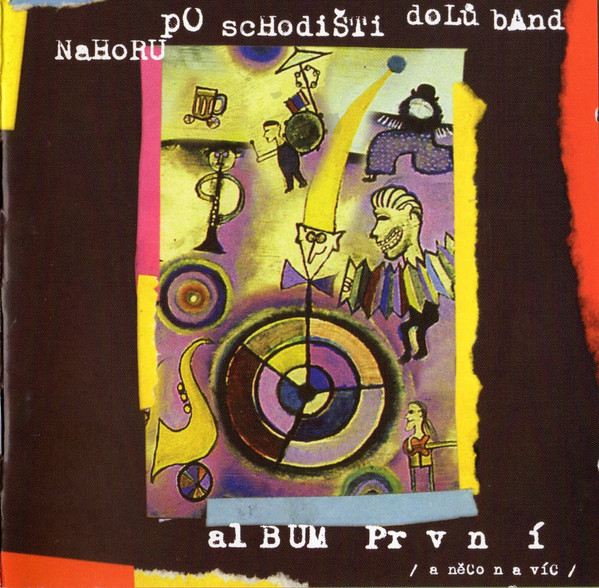 Nahoru Po Schodišti Dolů Band - Album První /A Něco Navíc/ - CD