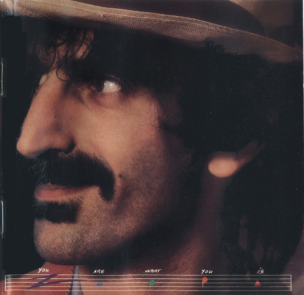 Frank Zappa - You Are What You Is (US) - CD - Kliknutím na obrázek zavřete