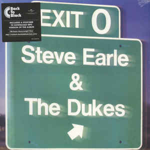 Steve Earle & The Dukes - Exit 0 - LP