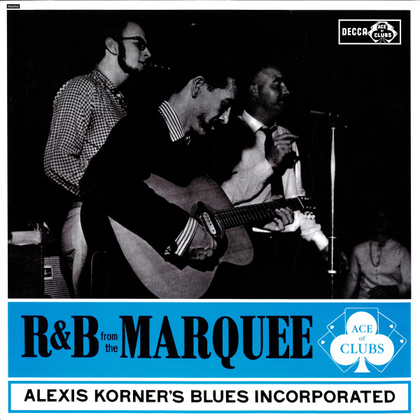 Alexis Korner's Blues Incorporated - R & B From The Marquee - LP - Kliknutím na obrázek zavřete