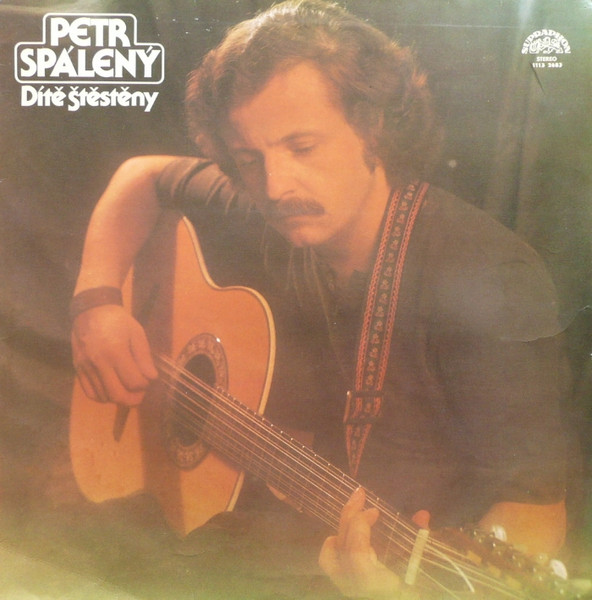 Petr Spálený - Dítě Štěstěny - LP bazar