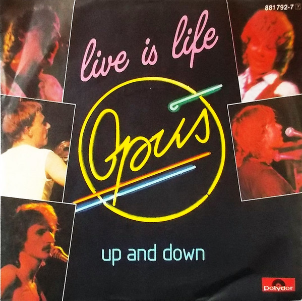 Opus - Live Is Life - 7´´ bazar