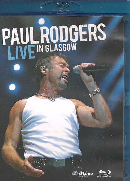 Paul Rodgers - Live In Glasgow - BluRay - Kliknutím na obrázek zavřete