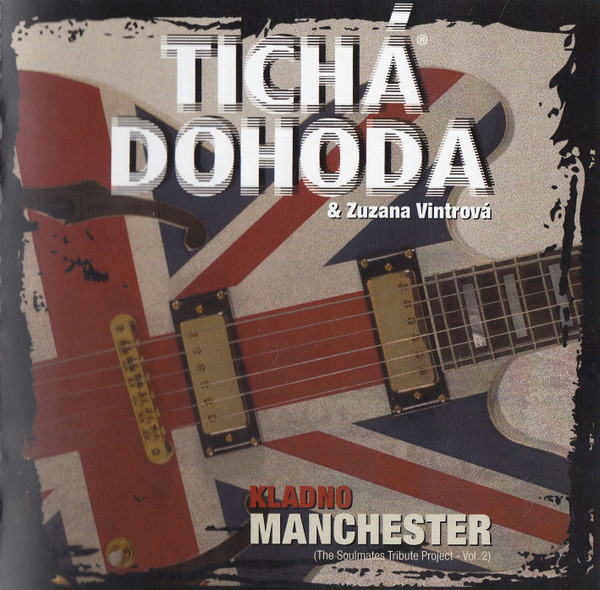 Tichá Dohoda & Zuzana Vintrová - Kladno Manchester - CD