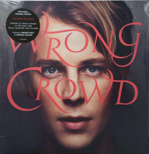 Tom Odell - Wrong Crowd - LP - Kliknutím na obrázek zavřete