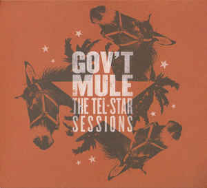 Gov't Mule - The Tel Star Sessions - CD - Kliknutím na obrázek zavřete