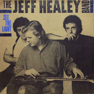 The Jeff Healey Band - See The Light - LP bazar