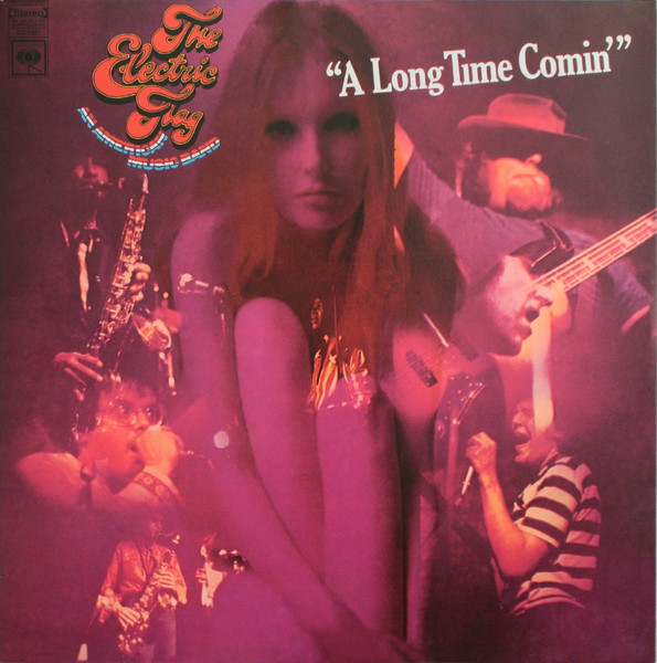 The Electric Flag - A Long Time Comin' - LP