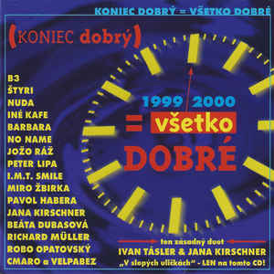 Various ‎– Koniec Dobrý = Všetko Dobré 1999/2000 - CD - Kliknutím na obrázek zavřete