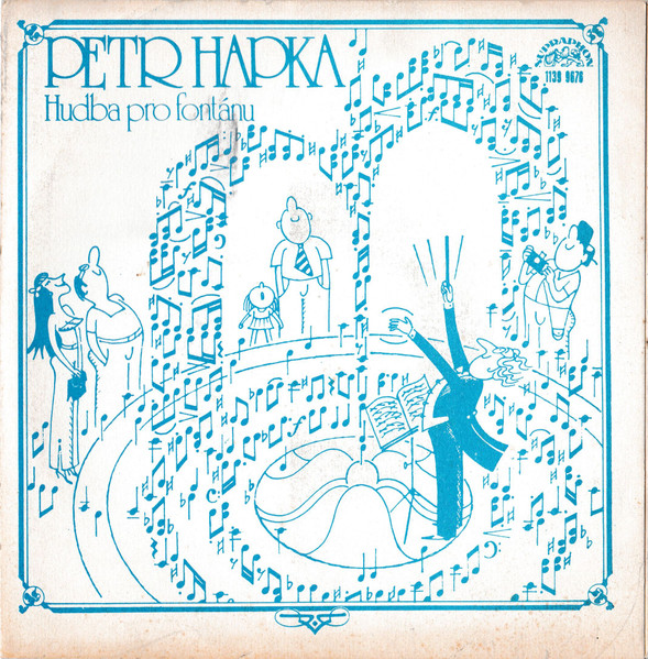 Petr Hapka / Miroslav Horníček - Hudba Pro Fontánu / Dopis-SP ba