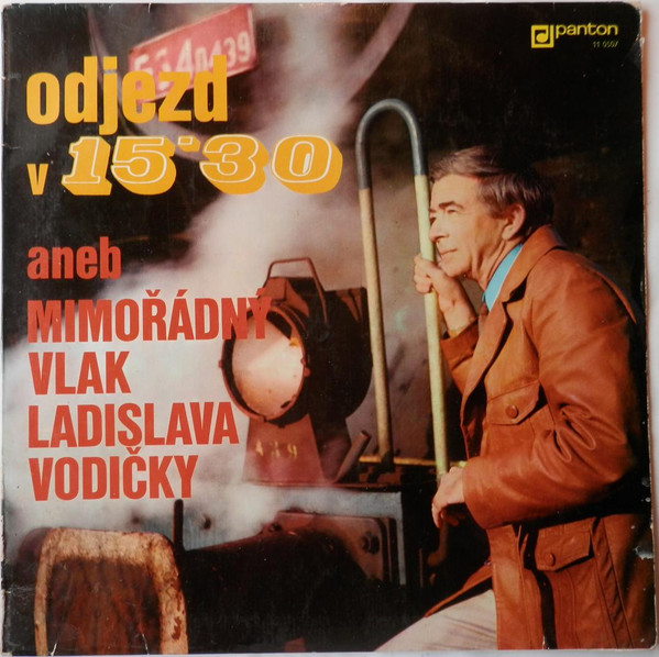 Ladislav Vodička - Odjezd V 15'30 Aneb Mimořádný Vlak - LP bazar