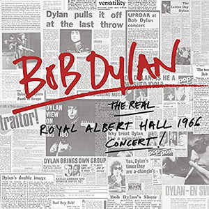 Bob Dylan - The Real Royal Albert Hall 1966 Concert! - 2LP - Kliknutím na obrázek zavřete