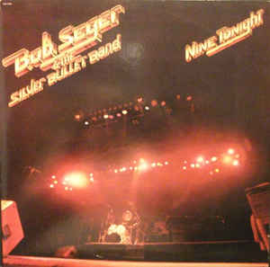 Bob Seger & The Silver Bullet Band - Nine Tonight - 2LP bazar