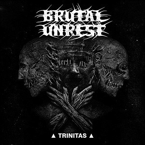 Brutal Unrest - Trinitas - LP - Kliknutím na obrázek zavřete