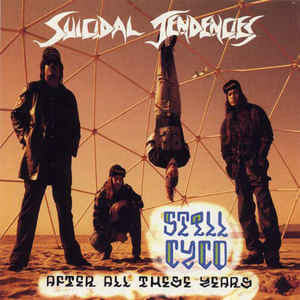 Suicidal Tendencies - Still Cyco After All These Years - CD