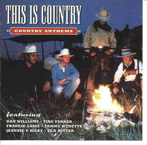 Various - This Is Country - Country Anthems - CD - Kliknutím na obrázek zavřete