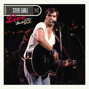 Steve Earle - Live From Austin TX - 2LP