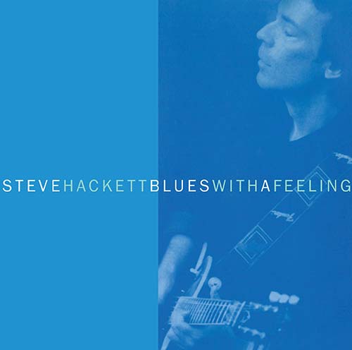 Steve Hackett - Blues With A Feeling: Remastered - CD - Kliknutím na obrázek zavřete