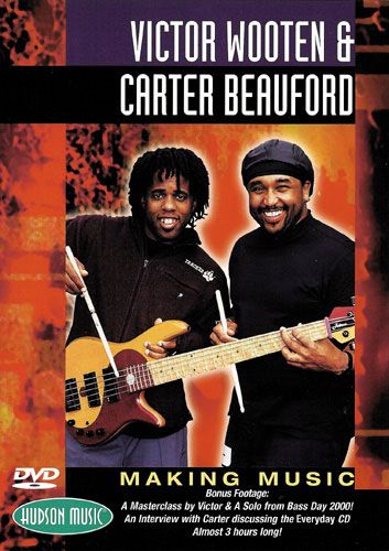 Victor Wooten/Carter Beauford - Making Music - DVD - Kliknutím na obrázek zavřete