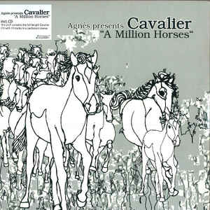 Agnès Presents Cavalier ‎– A Million Horses - 2LP+CD - Kliknutím na obrázek zavřete