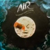 Air - Le Voyage Dans La Lune (Limited Edition) - CD+DVD - Kliknutím na obrázek zavřete