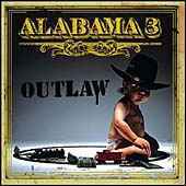 Alabama 3 - Outlaw - CD - Kliknutím na obrázek zavřete