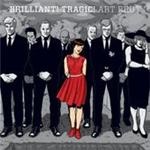 Art Brut - Brilliant Tragic - CD - Kliknutím na obrázek zavřete