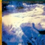 Ataxia - Automatic Writing - CD Ataxia - Automatic Writing - CD