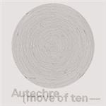 Autechre - Move Of Ten - CD - Kliknutím na obrázek zavřete
