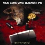 Mick Abrahams' Blodwyn Pig - Times Have Changed - CD - Kliknutím na obrázek zavřete