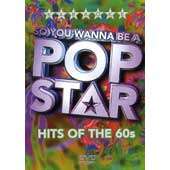 Karaoke - So You Wanna Be a Popstar - Hits of the 60's - DVD - Kliknutím na obrázek zavřete
