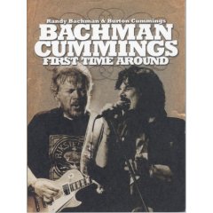 Randy Bachman/Burton Cummings - First Time Around - DVD - Kliknutím na obrázek zavřete