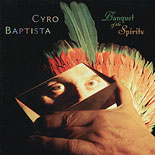 Cyro Baptista - Banquet of the Spirits - CD - Kliknutím na obrázek zavřete