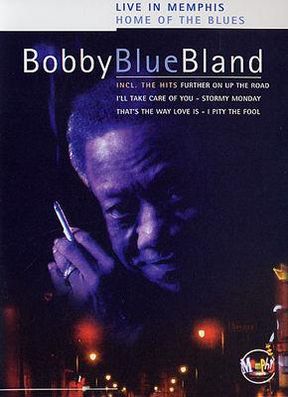 BOBBY “BLUE” BLAND - LIVE IN MEMPHIS - DVD