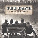 Band - Greatest Hits - CD - Kliknutím na obrázek zavřete