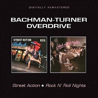 Bachman Turner Overdrive - Street Action/Rock'N'Roll Nights-CD - Kliknutím na obrázek zavřete