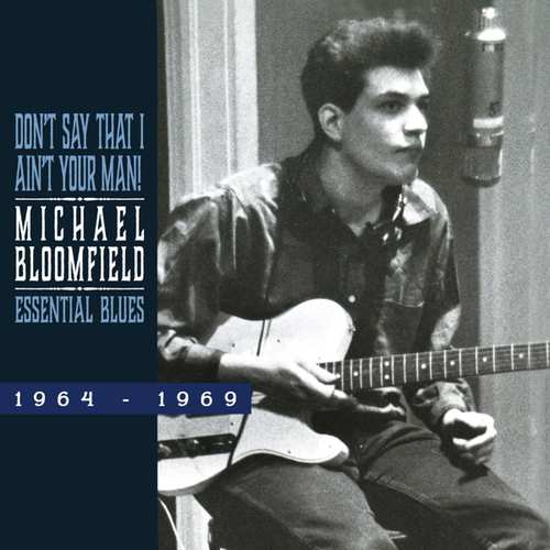Michael Bloomfield - Essential Blues 1964-1960 - CD - Kliknutím na obrázek zavřete