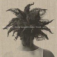 Brooklyn Funk Essentials - Funk Ain't Ova - CD - Kliknutím na obrázek zavřete