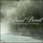 David Benoit - Remembering Christmas - CD - Kliknutím na obrázek zavřete