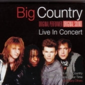 BIG COUNTRY - LIVE IN CONCERT - CD - Kliknutím na obrázek zavřete