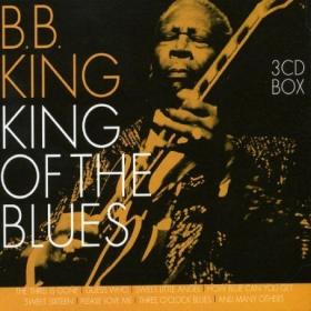 B.B.KING - KING OF THE BLUES - 3CD - Kliknutím na obrázek zavřete