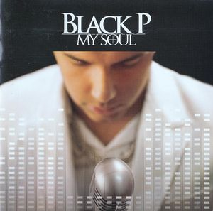 Black P - My Soul - CD - Kliknutím na obrázek zavřete