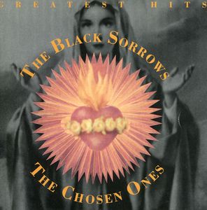 Black Sorrows - The Chosen Ones - CD - Kliknutím na obrázek zavřete