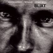 Bill Laswell, Raoul Bjorkenheim & Morgen Agren - Blixt - CD - Kliknutím na obrázek zavřete