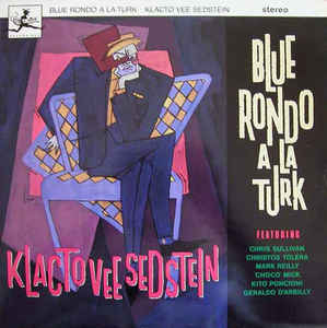 Blue Rondo A La Turk ‎– Klacto Vee Sedstein- 12´´ bazar