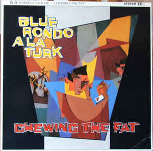 Blue Rondo À La Turk ‎– Chewing The Fat - LP bazar