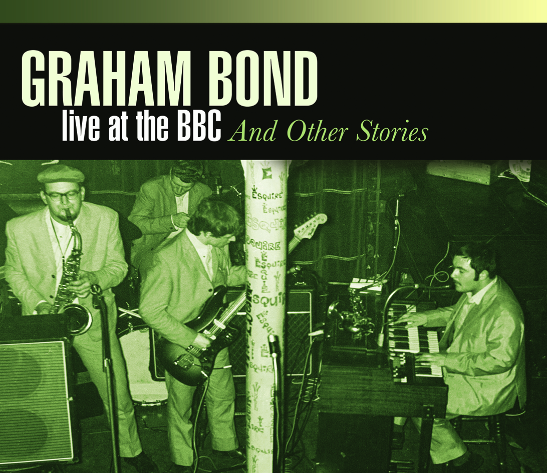 GRAHAM BOND ORGANISATION - LIVE AT THE BBC & OTHER STORIES-4CD