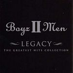 Boyz II Men - Legacy - Greatest Hits - CD - Kliknutím na obrázek zavřete