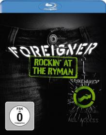 Foreigner - ROCKIN' AT THE RYMAN - Blu Ray - Kliknutím na obrázek zavřete